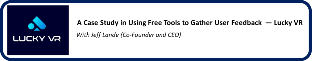 Lucky VR case study usability testing